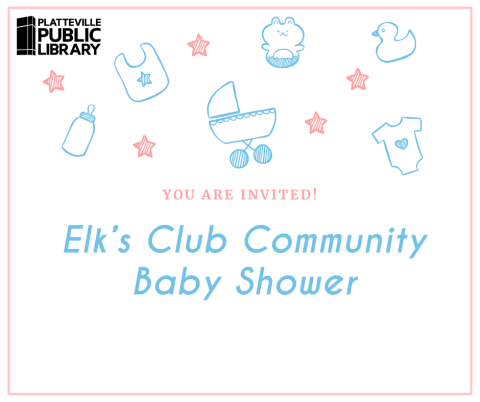 You are invited to the Elks Community Baby Shower!