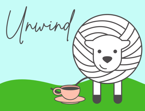 graphic of a sheep made out of a ball of yarn standing next to a cup of tea with the word "Unwind" in the background