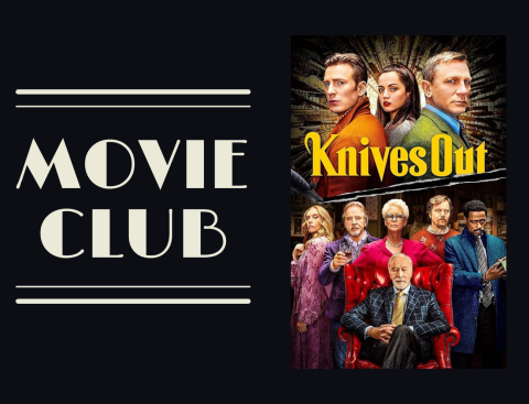 Movie Club on Black Background with the movie poster for "Knives Out"