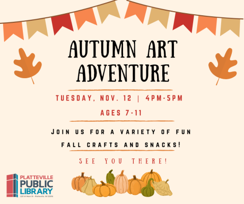 Autumn Art Adventure Ages 7-11 Tues Nov 12 4-5pm